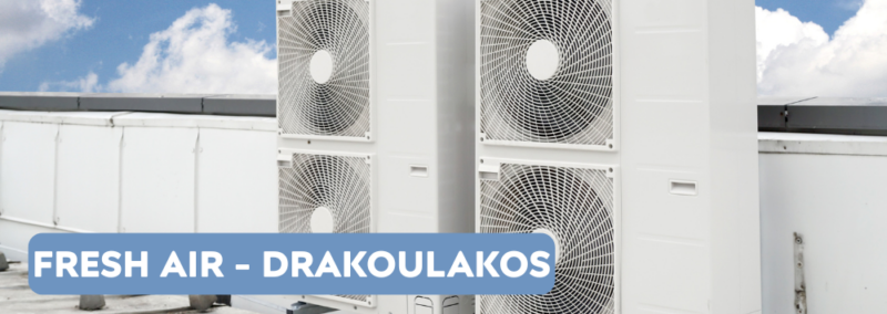 FRESH AIR – DRAKOULAKOS