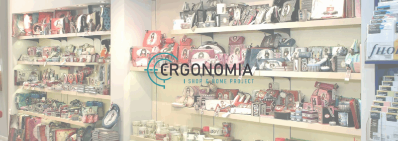 ERGONOMIA SHOP & HOME PROJECT