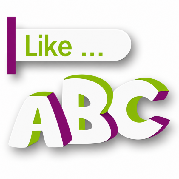 LIKE…ABC